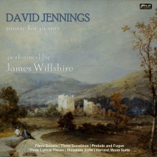 David Jennings: Music for Piano / James Willshire, piano