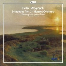 The Romantic Orchestral Music of Felix Woyrsch