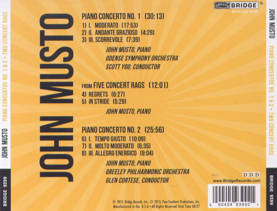 John Musto: Piano Concertos Nos. 1 & 2; Two Concert Rags / John Musto, piano; Glen Cortese, Greeley Philharmonic Orchestra - Back Cover