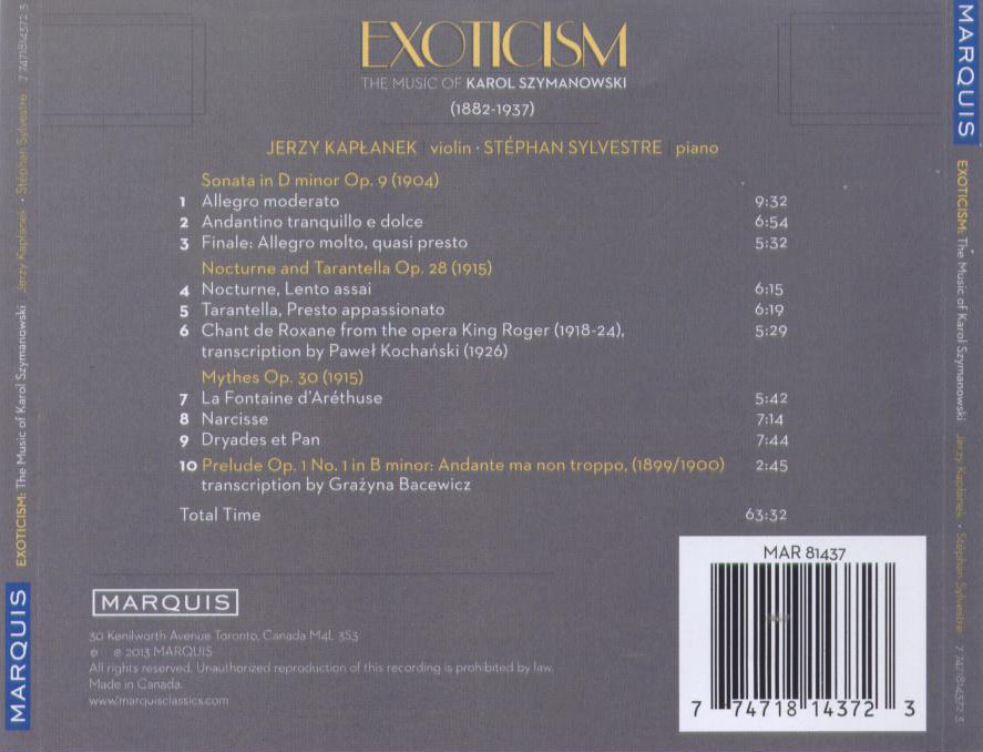Exoticism: The Music of Karol Szymanowski / Jerzy Kaplanek, violin; Stéphan Sylvestre, piano - Back Cover