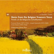 Gems from the Belgian Treasure Trove – Piano Trios by Rasse, Ryelandt and Vreuls