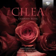 Francesco Cilea: Piano Trio; Cello Sonata / Cusano, Di Tonno, Codispoti
