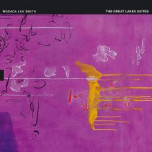 Wadada Leo Smith: The Great Lakes Suites