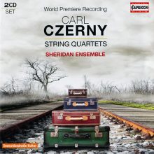 Carl Czerny (1791-1857): String Quartets / Sheridan Ensemble