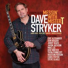 Dave Stryker: Messin’ With Mister T