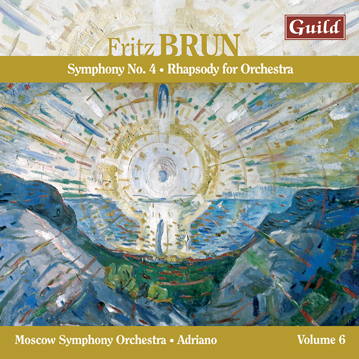 Fritz Brun: Symphony No. 4; Rhapsody for Orchestra Moscow Symphony Orchestra; Adriano, conductor