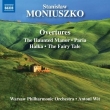 Stanislaw Moniuszko (1819-1872): Overtures / Antoni Wit, Warsaw PO