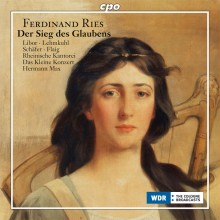 Ferdinand Ries: Der Sieg des Glaubens, oratorio