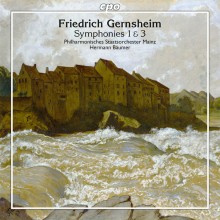 Friedrich Gernsheim: Symphonies 1 & 3 / Hermann Bäumer, Mainz Orchestra