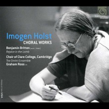 Imogen Holst: Choral Works / Choir of Clare College, Cambridge