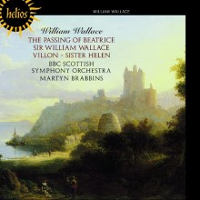 William Wallace: Symphonic Poems / Martyn Brabbins, BBC Scottish SO